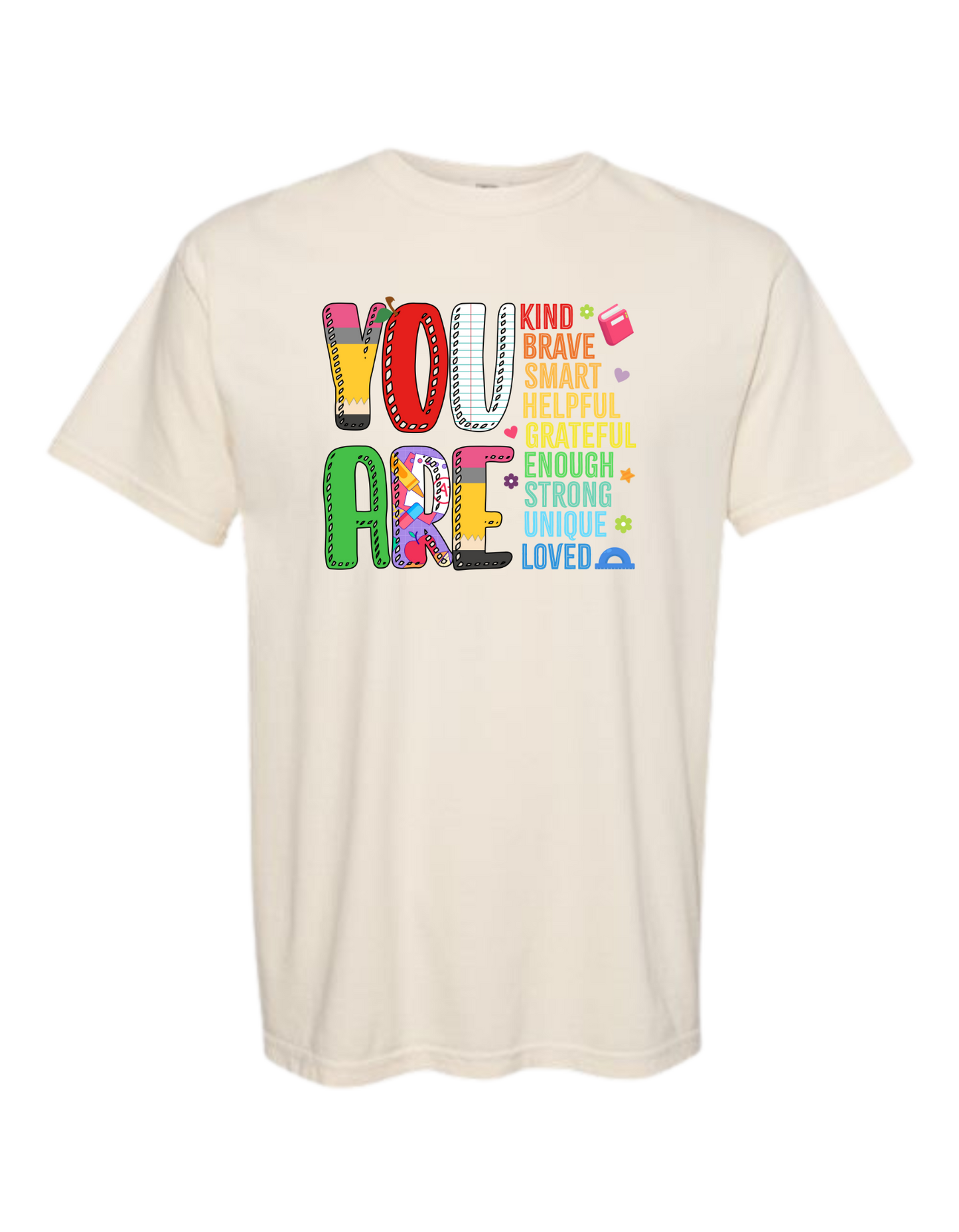 Comfort Colors: "You Are" Tee