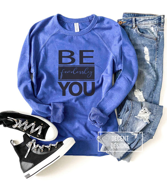 Be Fearlessly You